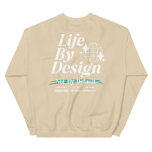 Load image into Gallery viewer, Life By Design Sweatshirt
